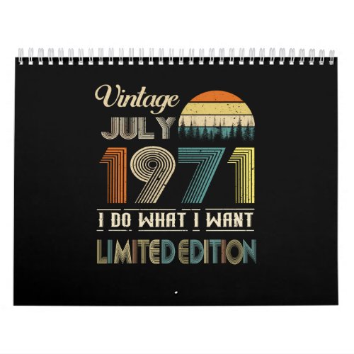 Vintage July 1971 What I Want Limited Edition Calendar