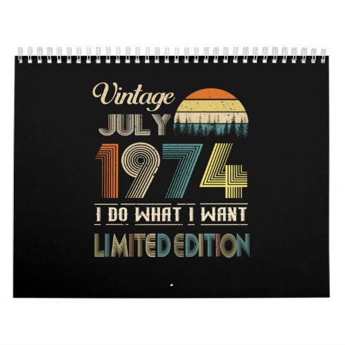 Vintage July 1974 What I Want Limited Edition Calendar