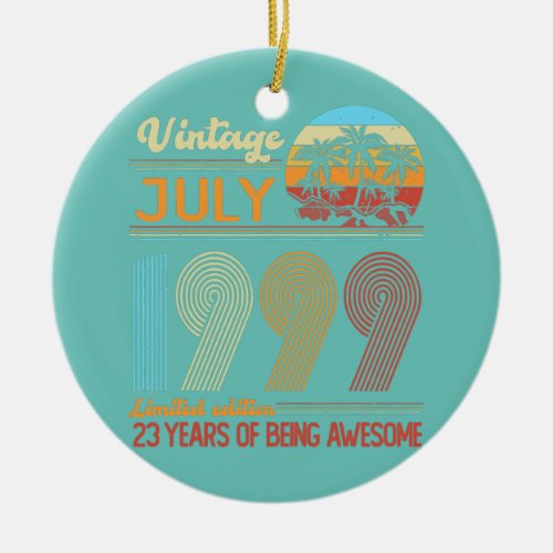 Vintage July 1999 23 Years Old 23th B Day Ceramic Ornament