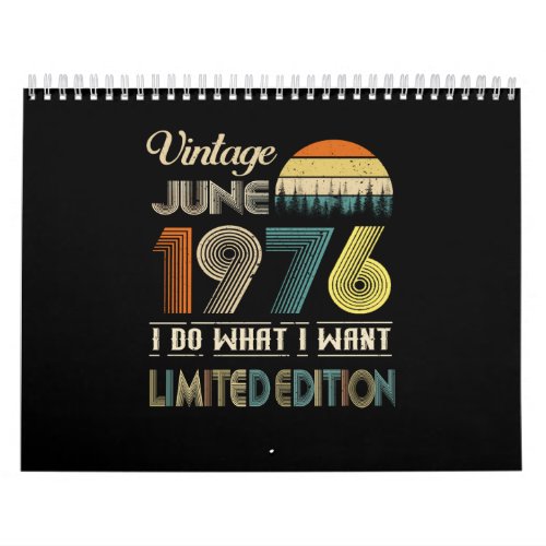 Vintage June 1976 What I Want Limited Edition Calendar