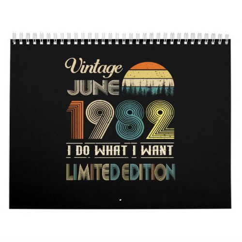 Vintage June 1982 What I Want Limited Edition Calendar