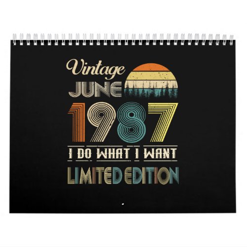 Vintage June 1987 What I Want Limited Edition Calendar