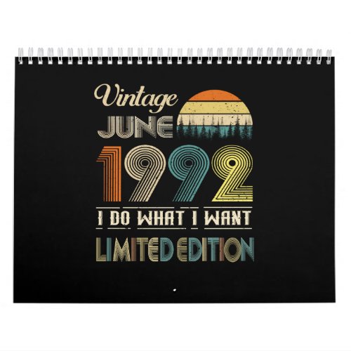 Vintage June 1992 What I Want Limited Edition Calendar