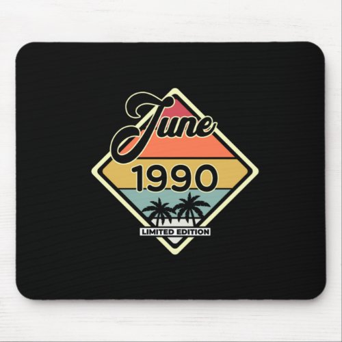 Vintage June 30 Year 1990 30th Birthday Gift Mouse Pad