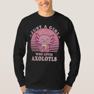 Vintage Just A Girl Who Loves Axolotl Drink Strawb T-Shirt