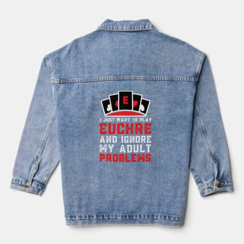 Vintage Just Want To Play Euchre And Ignore Adult  Denim Jacket