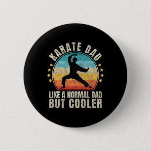 Vintage Karate Dad Proud Martial Arts Father's Day Button