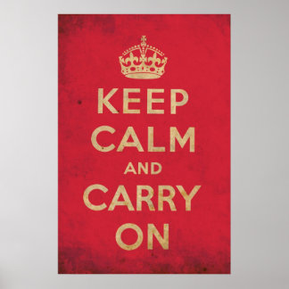 Vintage Keep Calm And Carry On Poster