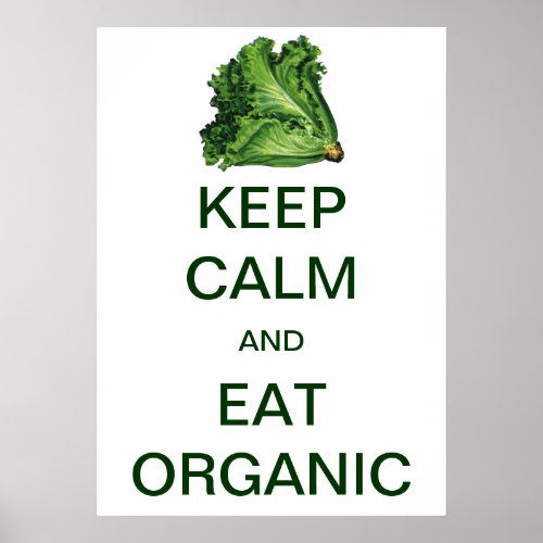 Vintage Keep Calm and Eat Organic Lettuce Poster