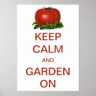Vintage Keep Calm and Garden On Tomato Poster