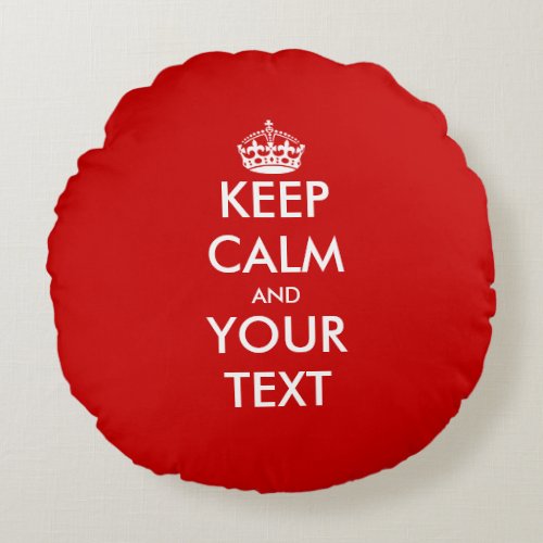 Vintage keep calm and your text round throw pillow