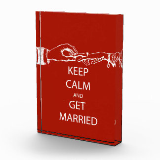 Vintage KEEP CALM  GET MARRIED Acrylic Award