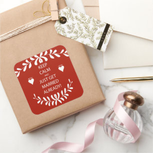 Vintage KEEP CALM GET MARRIED Already Square Sticker