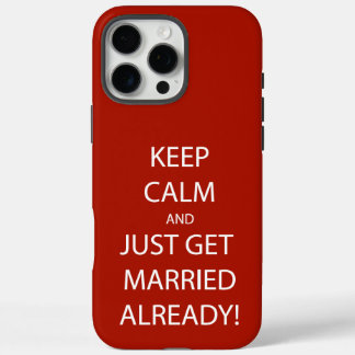 Vintage KEEP CALM GET MARRIED iPhone 16 Pro Max Case