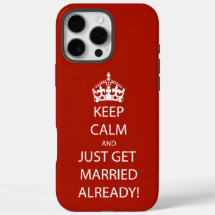 Vintage KEEP CALM  GET MARRIED iPhone 16 Pro Max Case