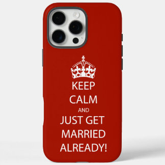 Vintage KEEP CALM GET MARRIED iPhone 16 Pro Max Case