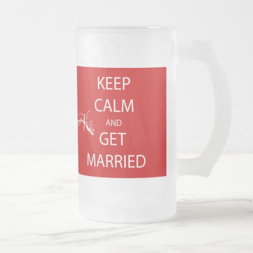 Vintage KEEP CALM  GET MARRIED Frosted Glass Beer Mug