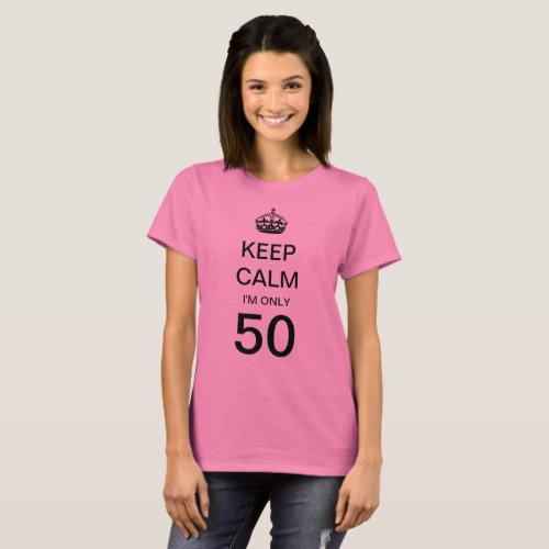 Vintage Keep Calm Im Only 50 Birthday Party T_Shirt