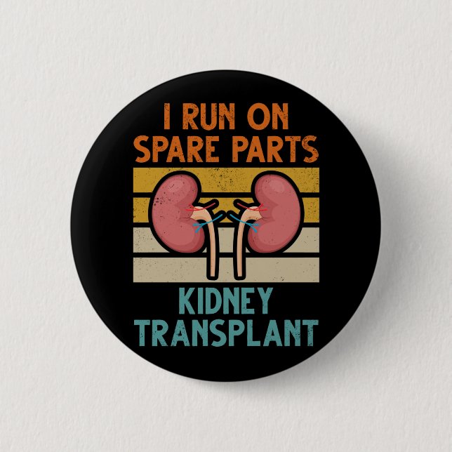 Vintage Kidney Transplant Spare Parts Button (Front)