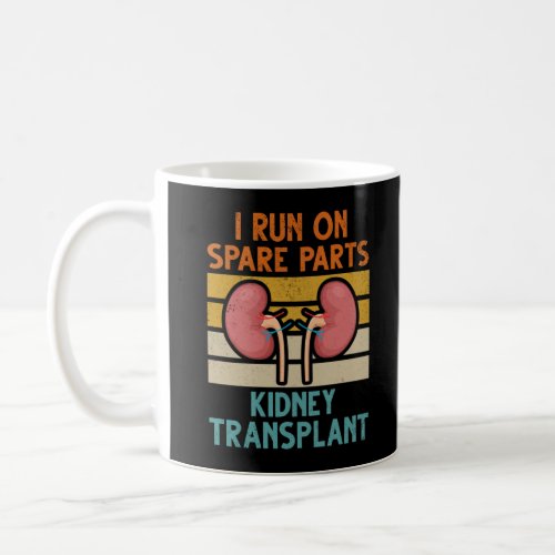 Vintage Kidney Transplant Spare Parts Coffee Mug
