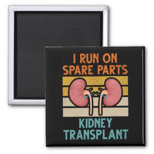 Vintage Kidney Transplant Spare Parts Magnet
