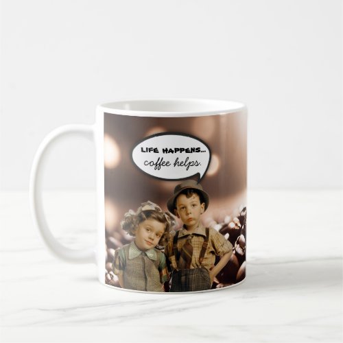 Vintage Kids Funny Life Happens Coffee Helps Mug