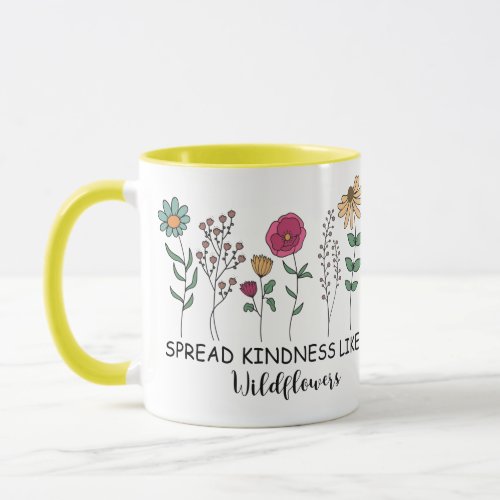 Vintage _ Kindness Like Wildflowers Mug Art