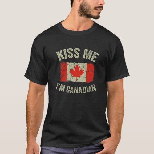 Vintage Kiss Me Im Canadian Roots Canada Flag T_Shirt