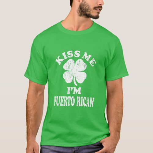 Vintage Kiss Me Im Puerto Rican St Patricks Day I T_Shirt