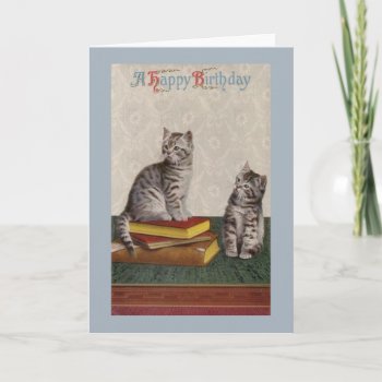 Vintage Kitten Birthday Greeting Card by RetroMagicShop at Zazzle