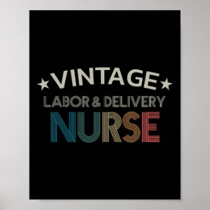 Vintage Labor And Delivery Nurse Retro Style Women Poster