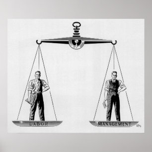 Vintage Labor vs Management, Scales of Justice Poster