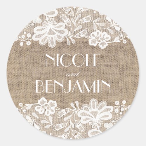 Vintage Lace and Burlap Wedding Classic Round Sticker - The burlap and white lace wedding seal