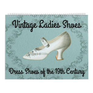 Vintage Ladies Dress Shoes - 19th Century - Calendar