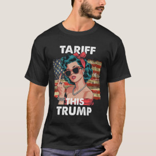 Vintage Lady Giving The Middle Finger Tariff This T-Shirt