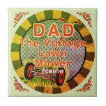 Vintage Lawn Mower  Ceramic Tile<br><div class="desc">Vintage Lawn Mower tile by ArtMuvz Illustration. matching dad apparel, dad t-shirts, fathers day gifts for husband, father, Grandpa. Dad T-shirt, birthday gift and gardening apparel. To personalize add your name or add text instead. Customize this lawn mower tile to make it uniquely yours or to give as a personalized...</div>
