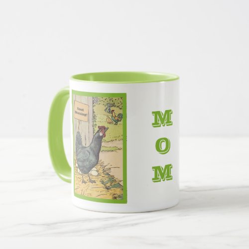 Vintage Laying on Farm with Eggs Good Morning Mom Mug