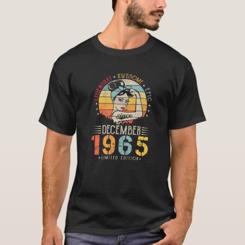 Vintage Legendary Awesome Epic Since December 1965 T_Shirt