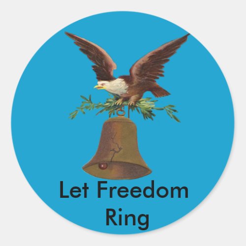 Vintage Let Freedom Ring Classic Round Sticker