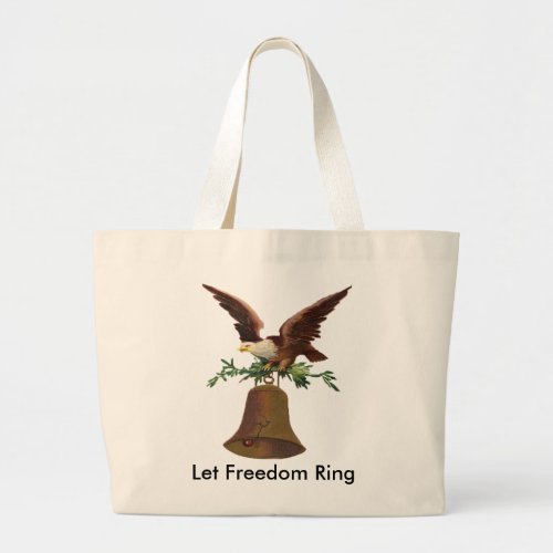 Vintage Let Freedom Ring Large Tote Bag