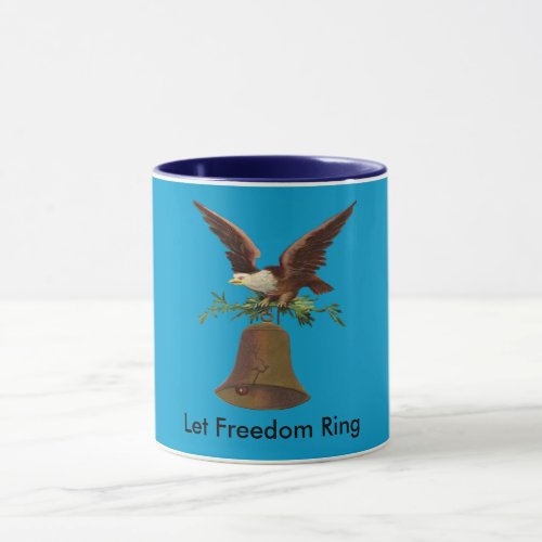 Vintage Let Freedom Ring Mug