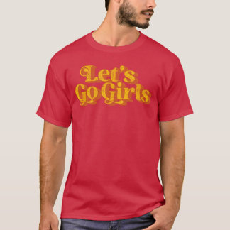 Vintage Lets Go Girls Funny Country Music Retro 70 T-Shirt