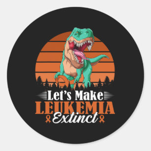 Vintage Let's Make Leukemia Extinct Dinosaur Sauru Classic Round Sticker