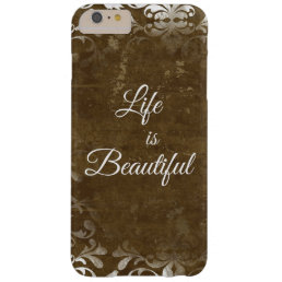 Vintage Life is Beautiful Quote Barely There iPhone 6 Plus Case