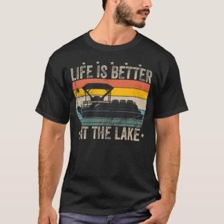 Vintage Life Is Better At The Lake Retro Boating P T-Shirt