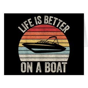 Vintage Life Is Better On A Boat Captain Boating P Cards