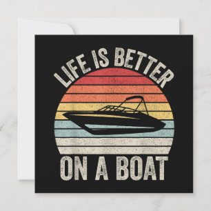 Vintage Life Is Better On A Boat Captain Boating P Invitation