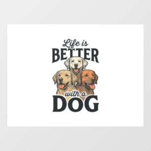 Vintage Life Is Better With a Dog Vector Design_1 Window Cling