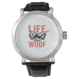 Vintage Life Love Woof Dog Graphic Design_1 Watch