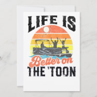 Vintage Lifes Is Better On The Toon Pontoons Boati